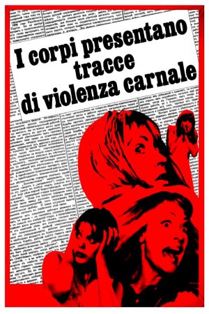 I corpi presentano tracce di violenza carnale